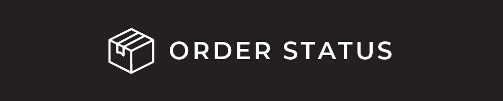 Check your order status here.
