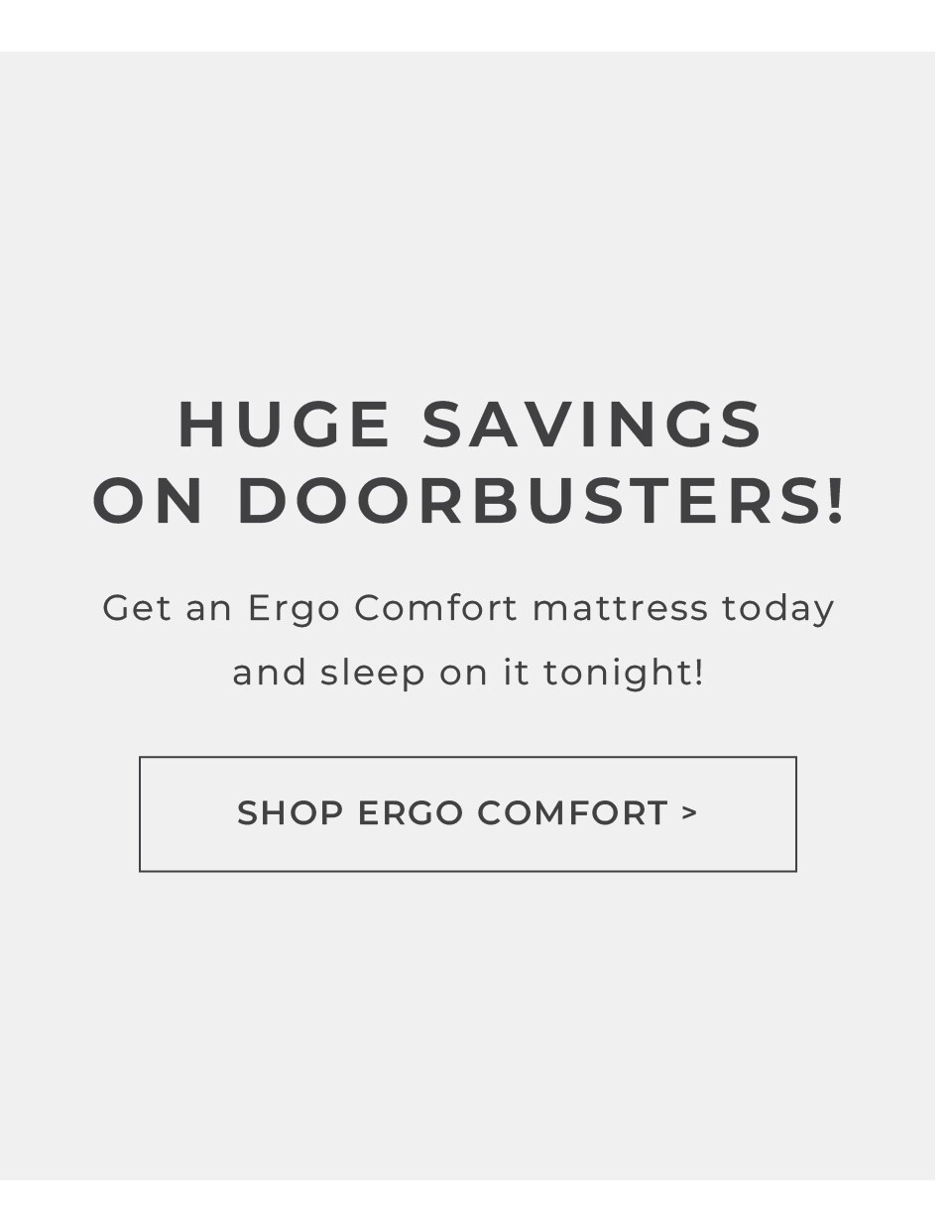 Shop the Ergo mattress deals.