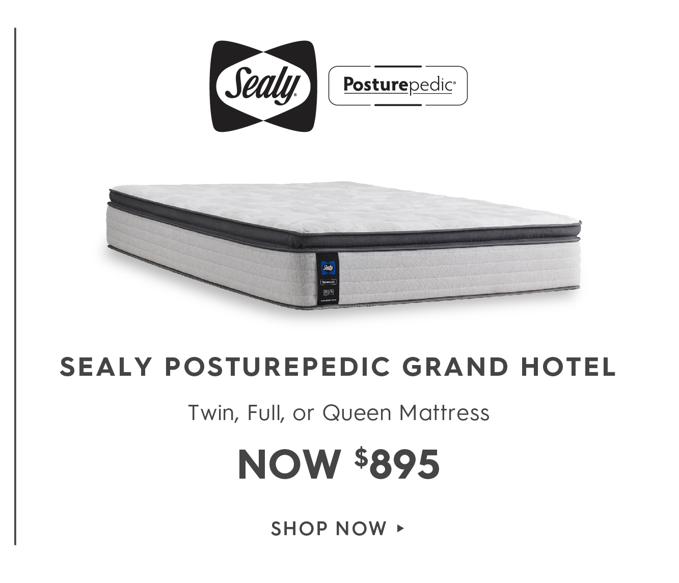 Shop the Sealy Posturepedic Grand Hotel Deals.
